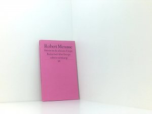 gebrauchtes Buch – Robert Menasse – Heimat ist die schönste Utopie: Reden (wir) über Europa (edition suhrkamp)