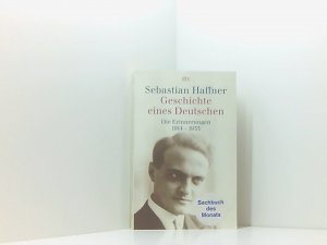 Geschichte eines Deutschen: Die Erinnerungen 1914 - 1933