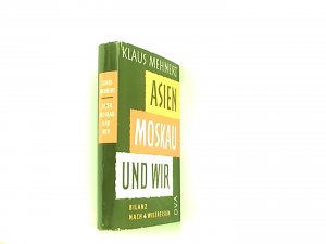 Asien, Moskau und wir