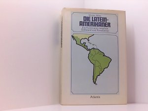 gebrauchtes Buch – Victor Alba – Die Lateinamerikaner. Ein Kontinent zwischen Stillstand und Revolution