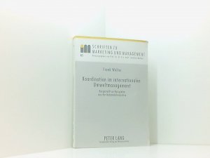 gebrauchtes Buch – Frank Wolter – Koordination im internationalen Umweltmanagement: Dargestellt an Beispielen aus der Automobilindustrie (Schriften zu Marketing und Management, Band 40)