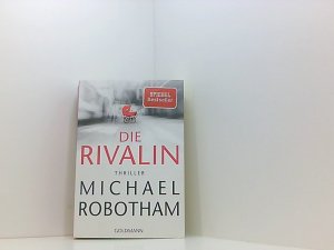 Die Rivalin: Thriller