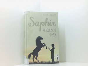 Saphir - Rebellische Herzen