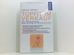 Topfit im Verkauf: Der Königsweg zum Erfolg im Einzelhandel