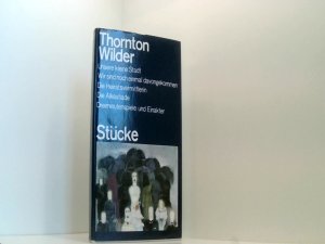 Thornton Wilder: Stücke