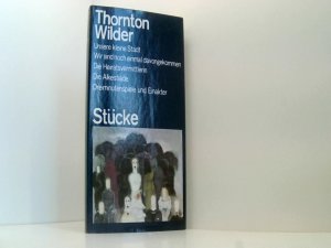 Thornton Wilder: Stücke