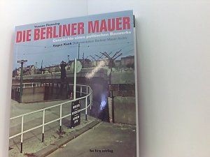 gebrauchtes Buch – Thomas, Flemming und Koch Hagen – Die Berliner Mauer: Geschichte eines politischen Bauwerks