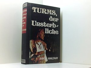 gebrauchtes Buch – Turms, der Unsterbliche