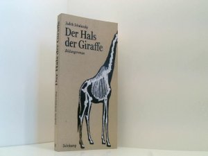 gebrauchtes Buch – Judith Schalansky – Der Hals der Giraffe: Bildungsroman (suhrkamp taschenbuch)