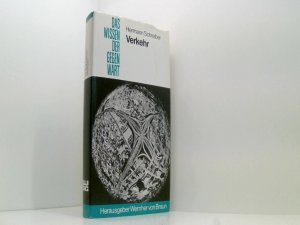 Verkehr : Seine Wege, Mittel u. Möglichkeiten Hermann Schreiber