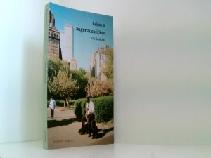 augenausblicken: 222 Gedichte