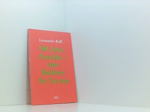 Fünfhundert Jahre Amerika, eine Bußfeier für Europa