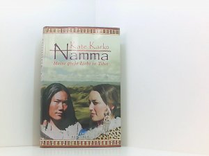 gebrauchtes Buch – Kate Karko – Namma : meine große Liebe in Tibet. Aus dem Engl. von Elisabeth Parada Schönleitner, Club-Taschenbuch