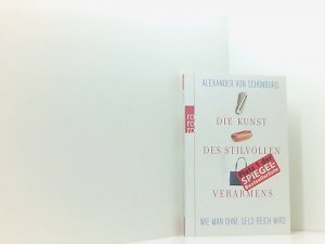 gebrauchtes Buch – Schönburg Alexander, von – Die Kunst des stilvollen Verarmens: Wie man ohne Geld reich wird