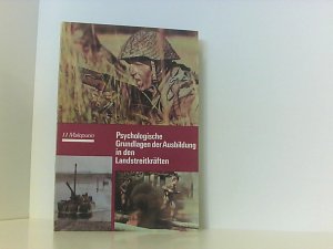 Psychologische Grundlagen der Ausbildung in den Landstreitkräften