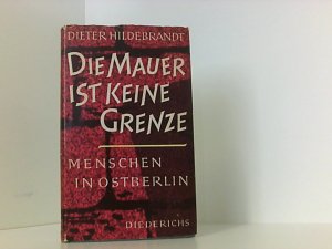 Die Mauer ist keine Grenze