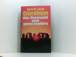 Die Steinzeit war ganz anders