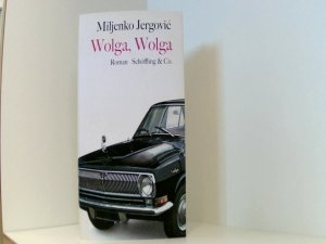 gebrauchtes Buch – Miljenko, Jergovic und Brigitte Döbert – Wolga, Wolga