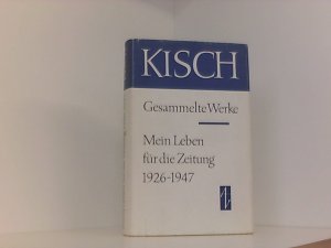 Mein Leben für die Zeitung 1926 - 1947. Journalistische Texte 2