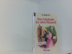 gebrauchtes Buch – E Marlitt – Das Geheimnis der alten Mamsell