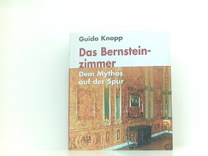 Das Bernsteinzimmer. Dem Mythos auf der Spur. Mitarbeit: Annette Tewes. Dokumentation: Mario Sporn.