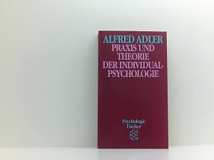 Praxis ud Theorie der Individualpsychologie