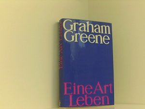 gebrauchtes Buch – Greene, Graham, Maria Felsenreich und W – Eine Art Leben