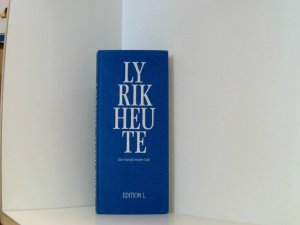 Lyrik heute 1999. Neuere deutsche Lyrik