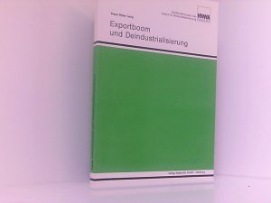 Exportboom und Deindustrialisierung. Realer Wechselkurs, internationale Einkommenstransfers und Allokation