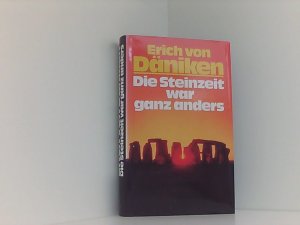 gebrauchtes Buch – Däniken Erich, von – Die Steinzeit war ganz anders