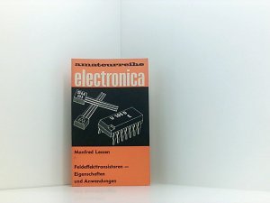 gebrauchtes Buch – Feldeffekttransistoren Eigenschaften und Anwendung gebrauchtes Buch – Feldeffekttransistoren Eigenschaften und Anwendung