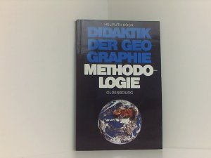 Didaktik der Geographie - Methodologie