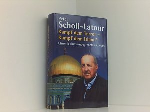 Kampf dem Terror - Kampf dem Islam? : Chronik eines unbegrenzten Krieges.