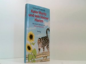 gebrauchtes Buch – Svoboda, Gertrud und Patricia Highsmith – Kater Moritz und sein kleiner Harem