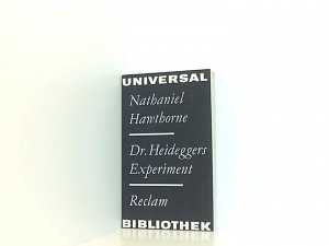 Dr. Heideggers Experiment. Erzählungen und Skizzen.