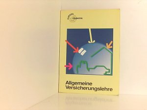 Allgemeine Versicherungslehre (Europa-Fachbuchreihe für wirtschaftliche Bildung)