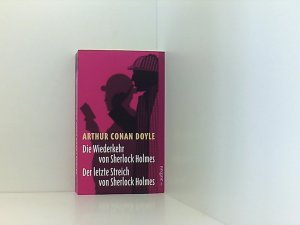 gebrauchtes Buch – Doyle Arthur, Conan – Die Wiederkehr von Sherlock Holmes. Der letzte Streich von Sherlock Holmes