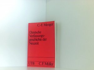 gebrauchtes Buch – Deutsche Verfassungsgeschichte der Neuzeit. Eine Einführung in die Grundlagen. (Uni-Taschenbücher)