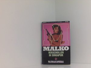 Malko - Verschollen in Singapur - bk1142