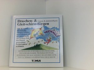 gebrauchtes Buch – Thomalla Volker, K – Drachen- und Gleitschirmfliegen (Tomus - Die fröhlichen Wörterbücher)