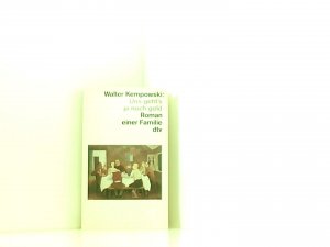 gebrauchtes Buch – Walter Kempowski – Uns geht's ja noch gold: Roman einer Familie