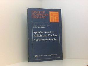 gebrauchtes Buch – Burkhardt Armin [Hrsg – Sprache zwischen Militär und Frieden: Aufrüstung der Begriffe?