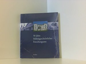 gebrauchtes Buch – Rink Martin – 50 Jahre Militärgeschichtliches Forschungsamt: Eine Chronik