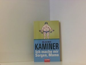 gebrauchtes Buch – Wladimir Kaminer – Ich mache mir Sorgen, Mama