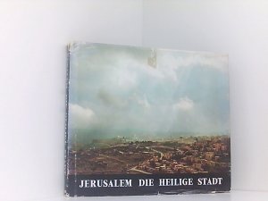 gebrauchtes Buch – Michael Avi-Yonah – Jerusalem - Die Heilige Stadt.