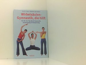 gebrauchtes Buch – Spachtholz, Barbara und Ute St – Wirbelsäulengymnastik, die hilft