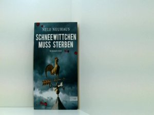 Schneewittchen muss sterben: Hochspannend und emotional: Der 4. Fall für Pia Kirchhoff und Oliver von Bodenstein von der Bestsellerautorin