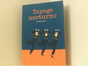 gebrauchtes Buch – Ariane, Pinel und Pinel Ariane – Tapage Nocturne