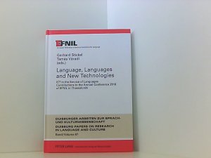 gebrauchtes Buch – Stickel Gerhard und Tamas Varadi – Language, Languages and New Technologies: ICT in the Service of Languages- Contributions to the Annual Conference 2010 of EFNIL in Thessaloniki (DASK ... on Research in Language and Culture, Band 87)