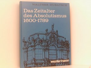 Das Zeitalter des Absolutismus